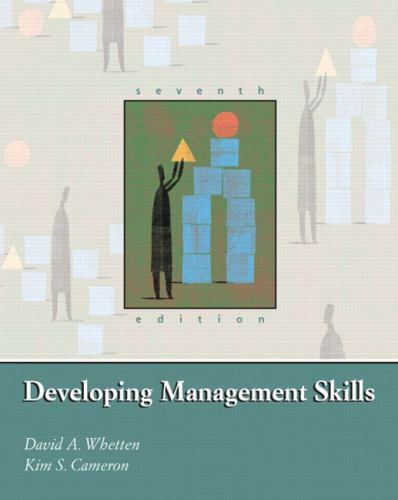 Developing Management Skills by David A. Whetten, Kim S. Cameron
