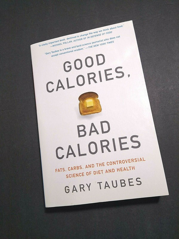 Good Calories, Bad Calories by Gary Taubes Diet Health Softcover 2008