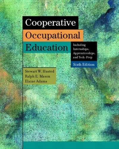 Cooperative Occupational Education: Including Internships, App…