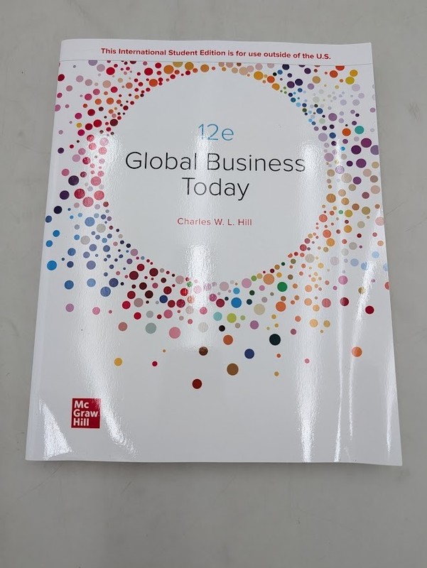 12e Global Business Today 2022 Print Paperback 12 Edition By Charles W. L. Hill