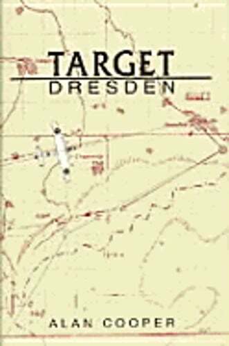 Target Dresden by Alan Cooper: Used