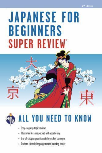 Japanese for Beginners Super Review by The Editors of Rea