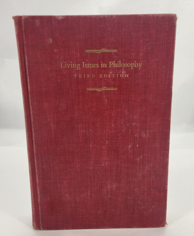 Living Issues in Philosophy Third Ed. 1959 American Book Company Harold H. Titus