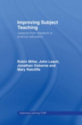 Improving Subject Teaching : Lessons from Research in Science Education, Hard…