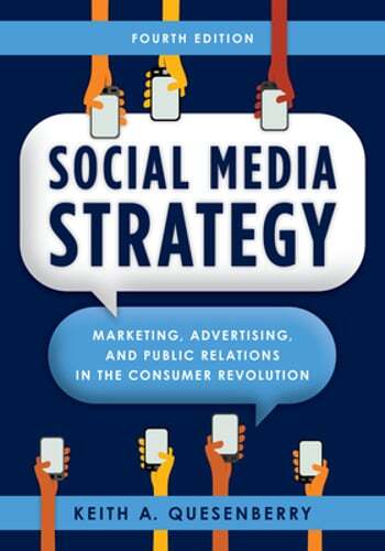 Social Media Strategy: Marketing, Advertising, and Public Relations in the: Used
