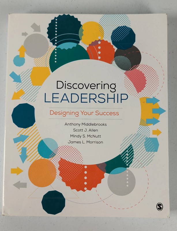 Discovering Leadership Designing Your Success by Anthony Middlebrooks, Scott J.