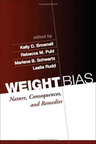 Weight Bias: Nature, Consequences, and Remedies - 1593851995, hardcover