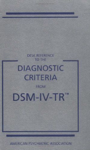 Desk Reference to the Diagnostic Cr…, American Psychi