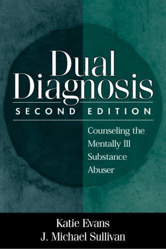Dual Diagnosis: Counseling the Mentally I- paperback, Katie Evans, 9781572304468