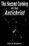 OOP the Second Coming of the Antichrist by Peter Goodgame (2012, Trade…