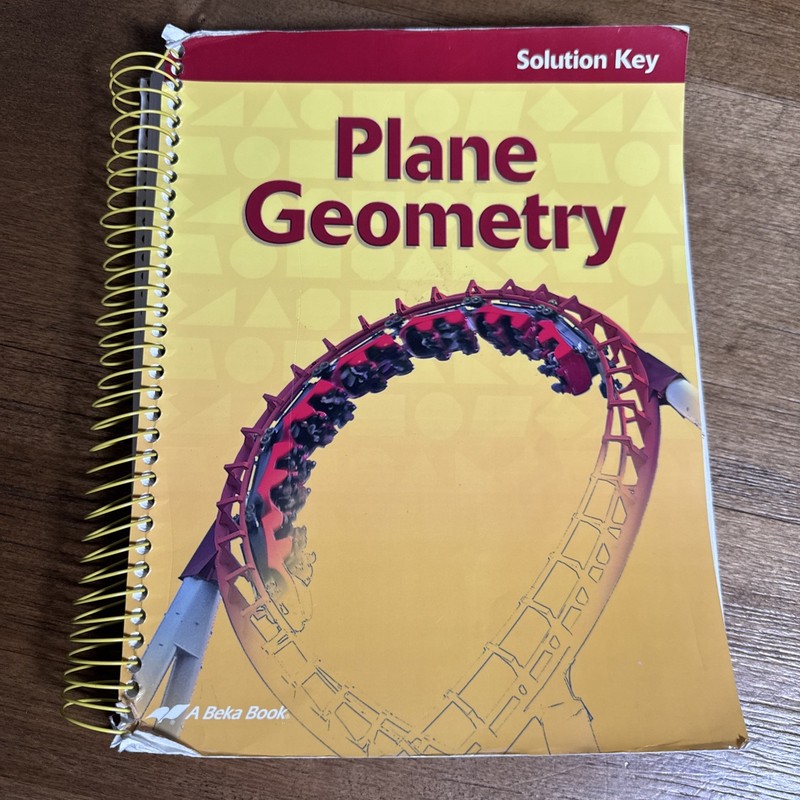 Abeka Plane Geometry 9th 10th 11th 12th Grade Solution Key