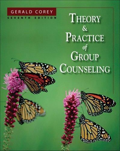 Theory and Practice of Group Counseling by Gerald Corey