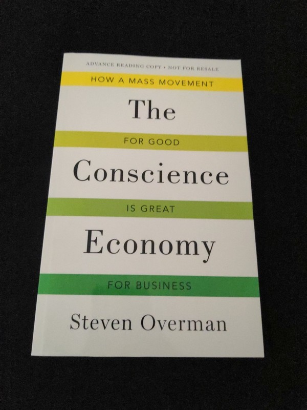 Uncorrected Proof – Conscience Economy by Steven Overman 2014 PB ARC