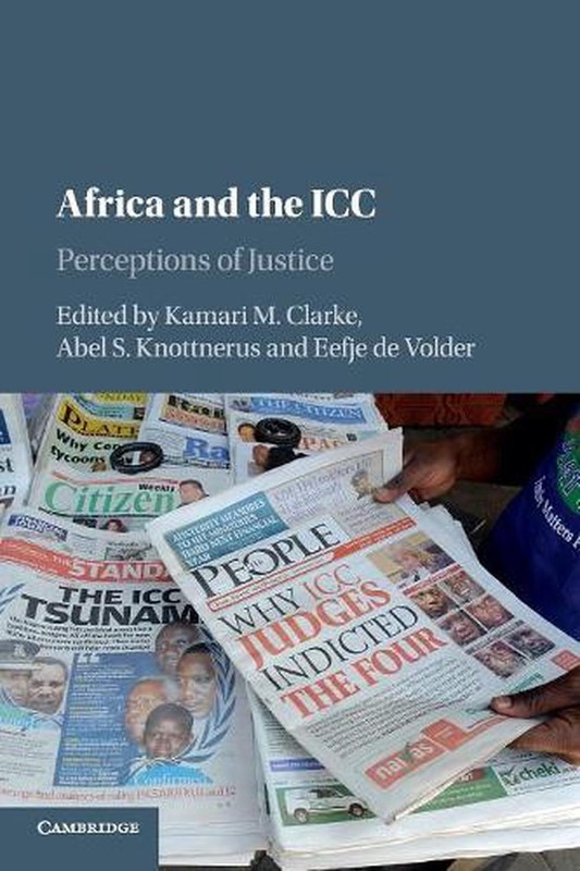 Africa and the ICC: Perceptions of Justice by Kamari M. Clarke (English) Paperba
