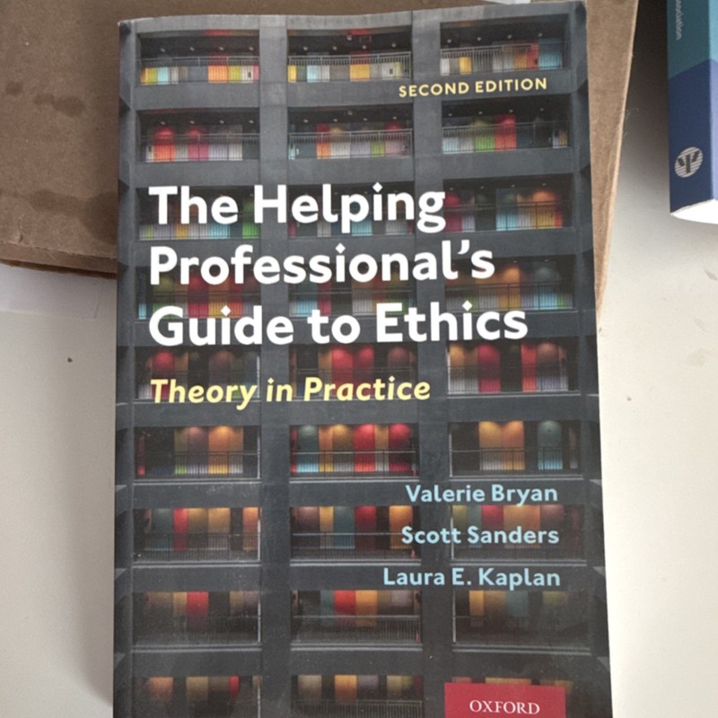 Helping Professional’s Guide to Ethics 2nd Ed Bryan Oxford Press PB