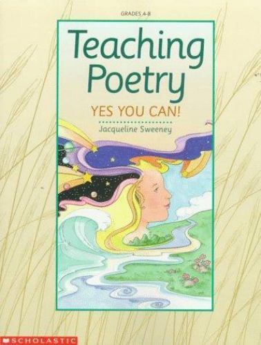 Teaching Poetry: Yes You Can!; Gra- 9780590494199, paperback, Jacqueline Sweeney