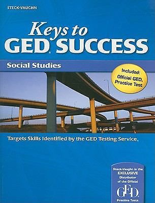 Keys to GED Success: Social Studies by Steck-Vaughn Steck-Vaughn