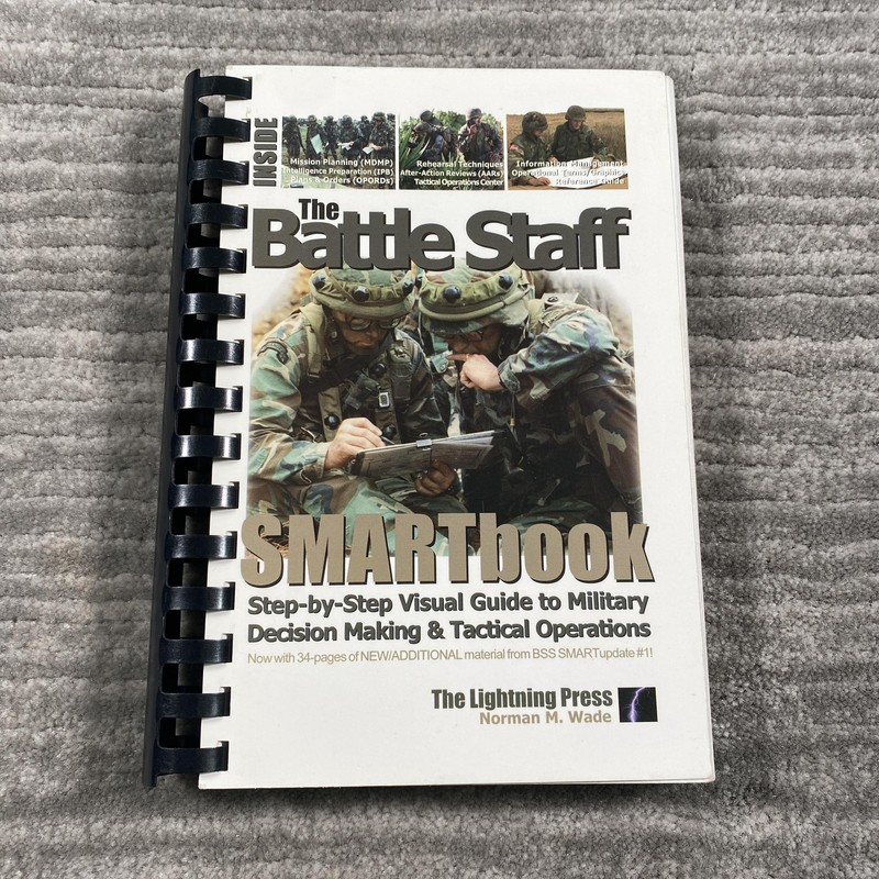 The Battle Staff SMARTbook Norman Wade Military Decision Making Guide Spiral PB