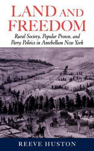 Land and Freedom: Rural Society, Popular Protest, and Party Politics in Ante…