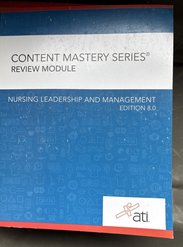 Nursing Leadership and Management Edition 8. 0 by Assessment Technologies…
