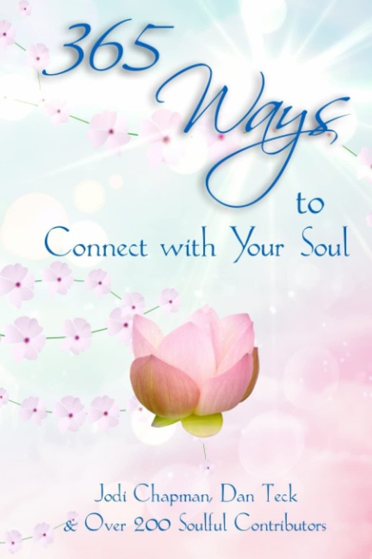 365 Ways to Connect with Your Soul (365 Book Series) – paperback Chapman, Jo…