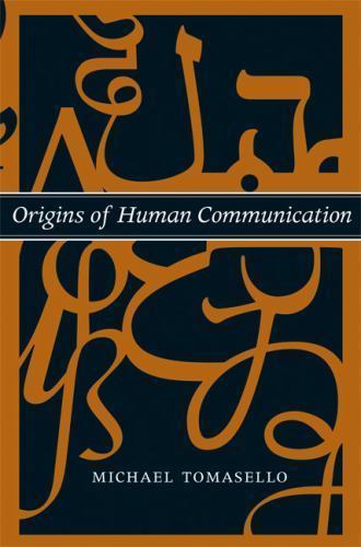 Origins of Human Communication, Paperback by Tomasello, Michael, Like New Use…