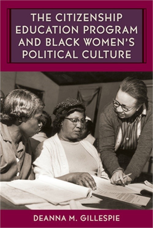 The Citizenship Education Program and Black Women’s Political Culture (Paperback
