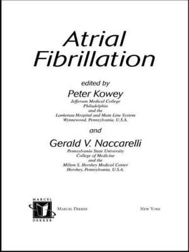 Atrial Fibrillation by Peter Kowey: Used