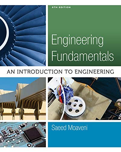 ENGINEERING FUNDAMENTALS: AN INTRODUCTION TO ENGINEERING By Saeed Moaveni *VG+*