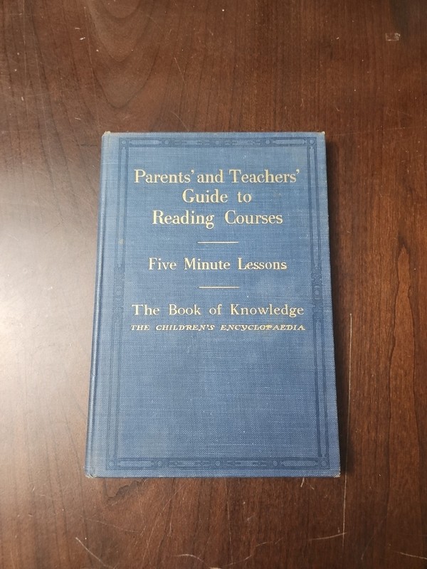 Parents & Teachers Guide Reading Courses Five Minute Lessons Book Knowledge 1917