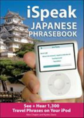 iSpeak Japanese Phrasebook (MP3 CD + Guide): The Ultimate Audio & Visual Phras..