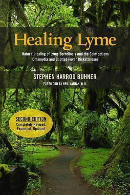 Healing Lyme : Natural Healing of Lyme Borreliosis and the Coinfections…