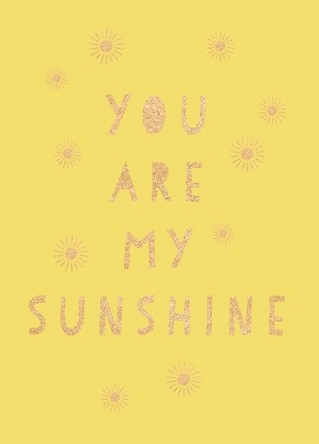 Summersdale Publishers You Are My Sunshine (Hardback) (UK IMPORT)