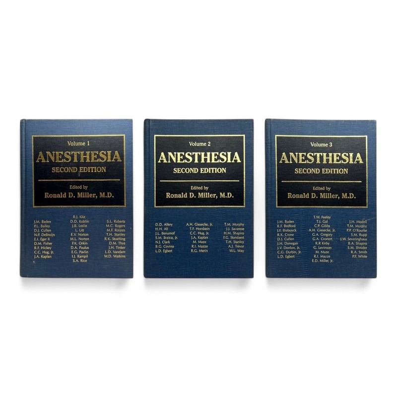 Miller’s Anesthesia Volume 1-3 [Second Edition] – Ronald D. Miller, M.D. – 1986