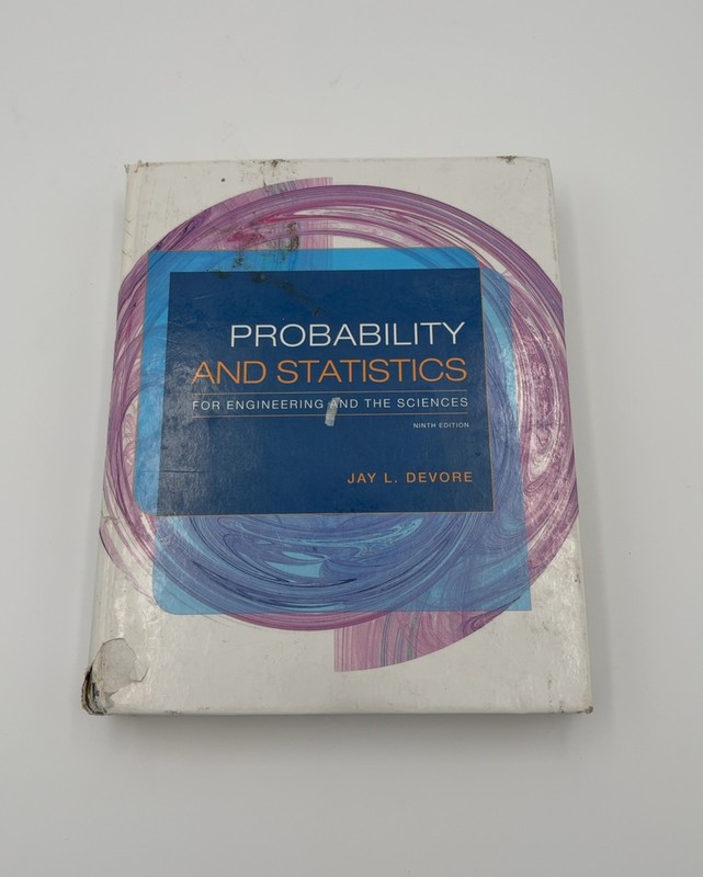 Probability and Statistics for Engineering and the Sciences