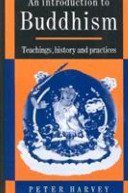 An Introduction to Buddhism : Teachings, History and Practices Pe