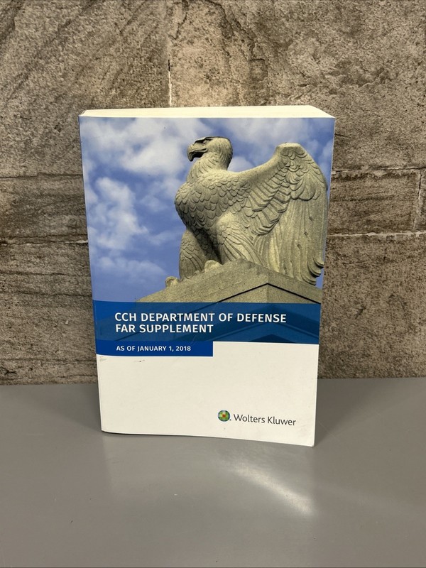 CCH DEPARTMENT OF DEFENSE FAR SUPPLEMENT – 01/01/18 – WOLTERS KLUWER