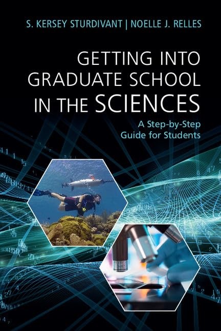 Getting into Graduate School in the Sciences: A Step-by-Step G…