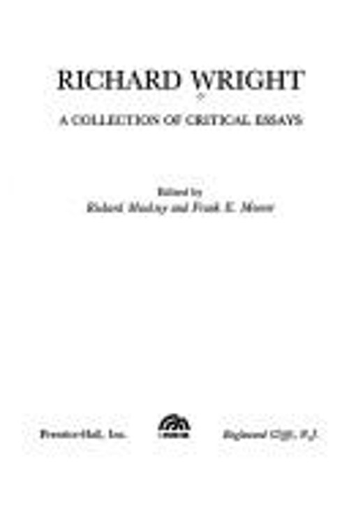 Richard Wright : A Collection of Critical Essays Paperback