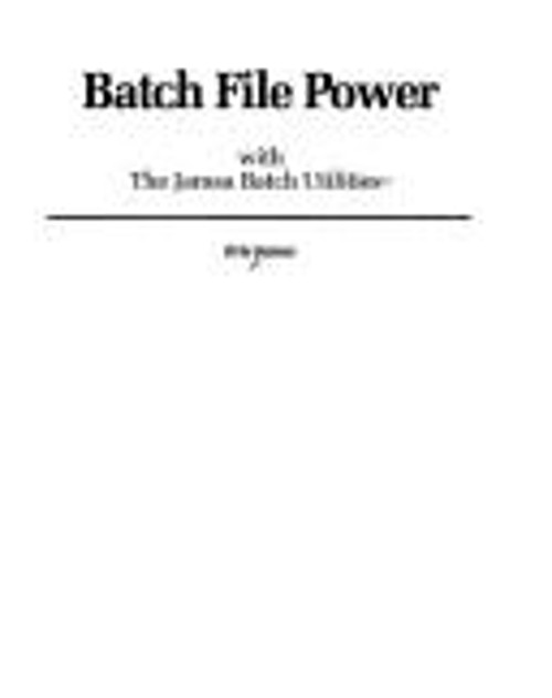 DOS Batch File Power with the Jamsa Disk Utilities Hardcover Kris