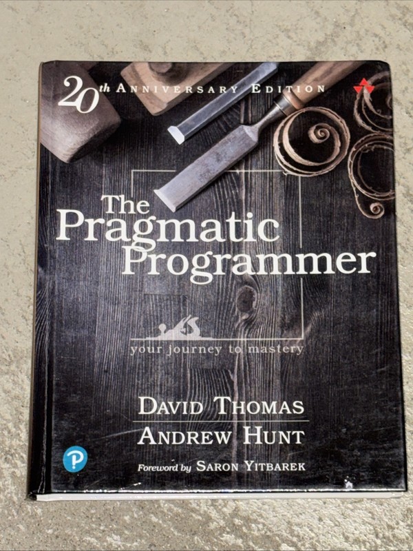 Pragmatic Programmer : Your Journey to Mastery, 20th Anniversary Edition by…