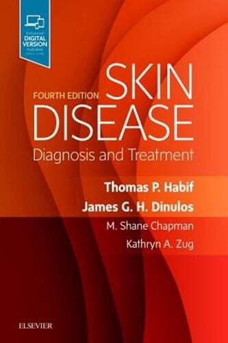 Skin Disease: Diagnosis and Treatment by Thomas P. Habif: Used