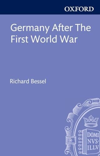 Germany after the First World War (Cl… by Bessel, Richard Paperback / softback