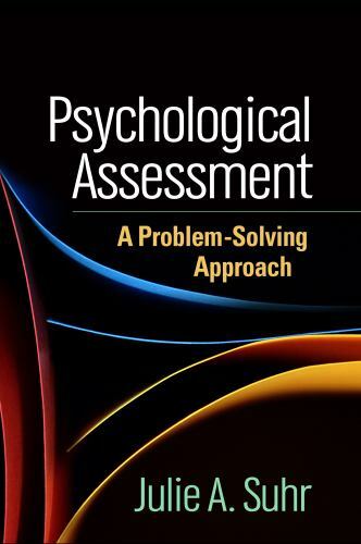 Psychological Assessment: A Problem-Solving Approach (Evidence-Based Practice in