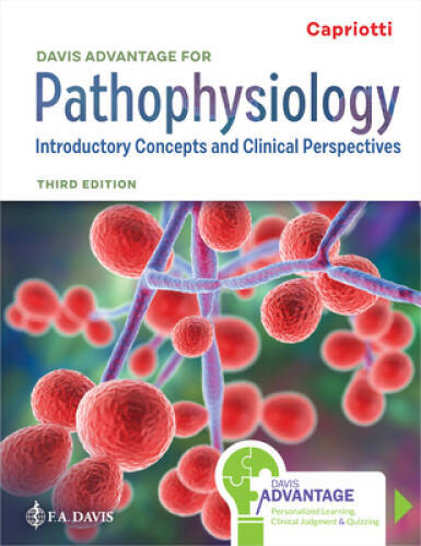 Davis Advantage for Pathophysiology: Introductory Concepts and Clinical P – GOOD