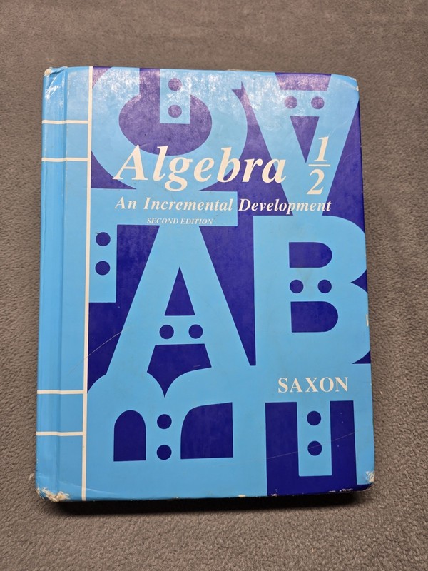 Saxon Algebra 1/2 Second Edition Hardcover Homeschool Textbook John Saxon Math