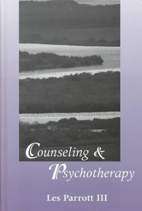 Counseling and Psychotherapy Hardcover Les, III Parrott