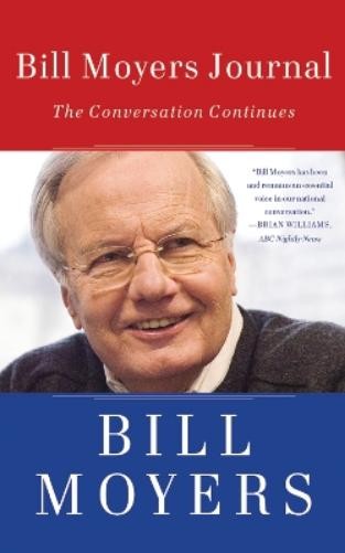 Bill Moyers Bill Moyers Journal (Paperback) (UK IMPORT)
