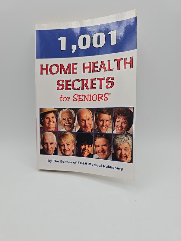 1,001 Home Health Remedies for Seniors by FC and A Publishing Staff (2000)