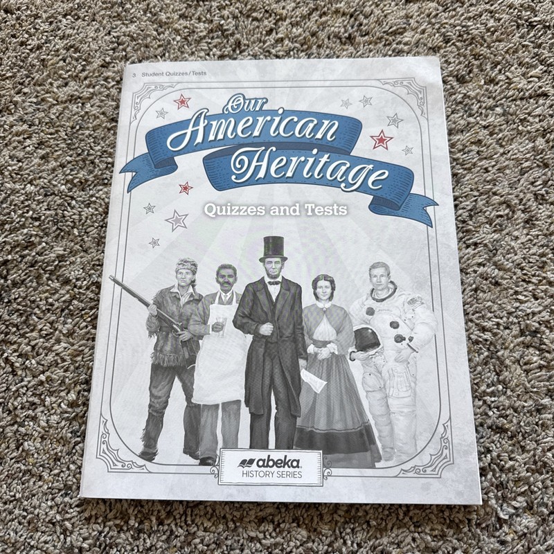 BRAND NEW!!!Our American Heritage 3 Quizzes & Tests – Student Workbook – 6th Ed